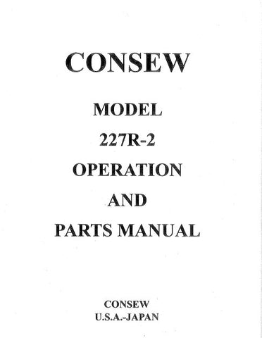 CONSEW 227R-2 SEWING MACHINE OPERATION MANUAL 38 PAGES ENG