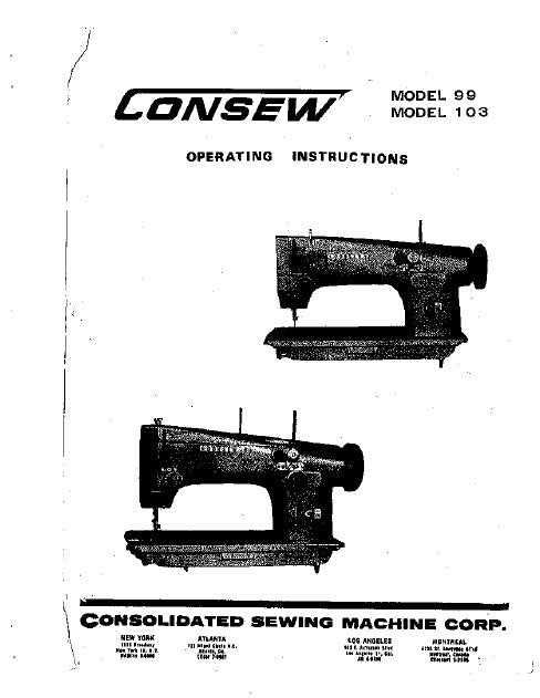 CONSEW MODEL 99 MODEL 103 SEWING MACHINE OPERATING INSTRUCTIONS 18 PAGES ENG