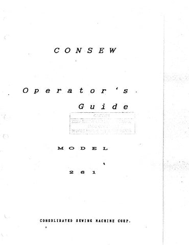 CONSEW MODEL 261 SEWING MACHINE OPERATORS GUIDE 15 PAGES ENG