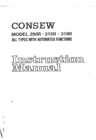 CONSEW MODEL 290R 315R 318R SEWING MACHINE INSTRUCTION MANUAL 46 PAGES ENG