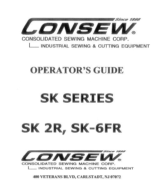 CONSEW SK-2R SK-6FR SEWING MACHINE OPERATORS GUIDE 6 PAGES ENG