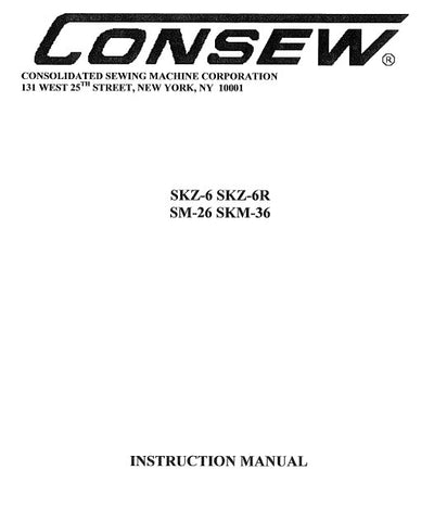 CONSEW SKZ-6 SKZ-6R SM-26 SKM-36 SEWING MACHINE INSTRUCTION MANUAL 10 PAGES ENG