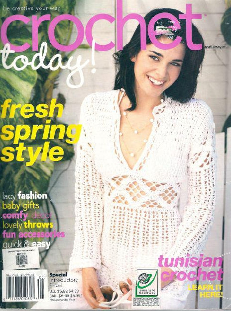 CROCHET TODAY APRIL MAY 2007 CROCHET PATTERNS CROCHET MAGAZINE 106 PAGES ENGLISH