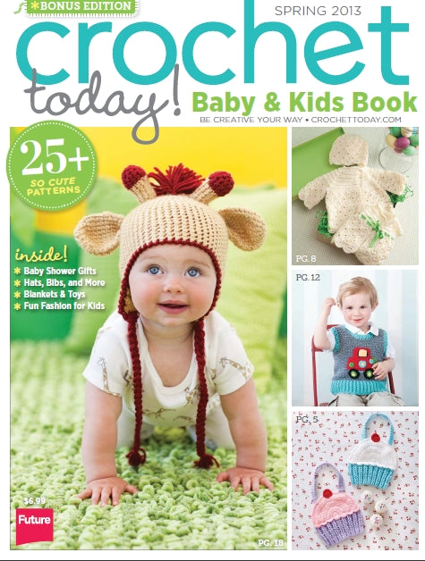 CROCHET TODAY SPRING 2013 BABY AND KIDS BOOK CROCHET PATTERNS CROCHET MAGAZINE 69 PAGES ENGLISH