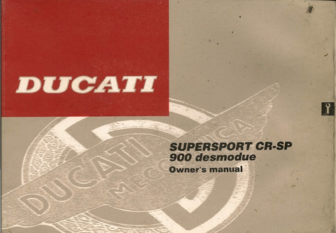 DUCATI 900 DESMODUE SUPERSPORT CR-SP MOTORCYCLE OWNERS MANUAL 77 PAGES ENG
