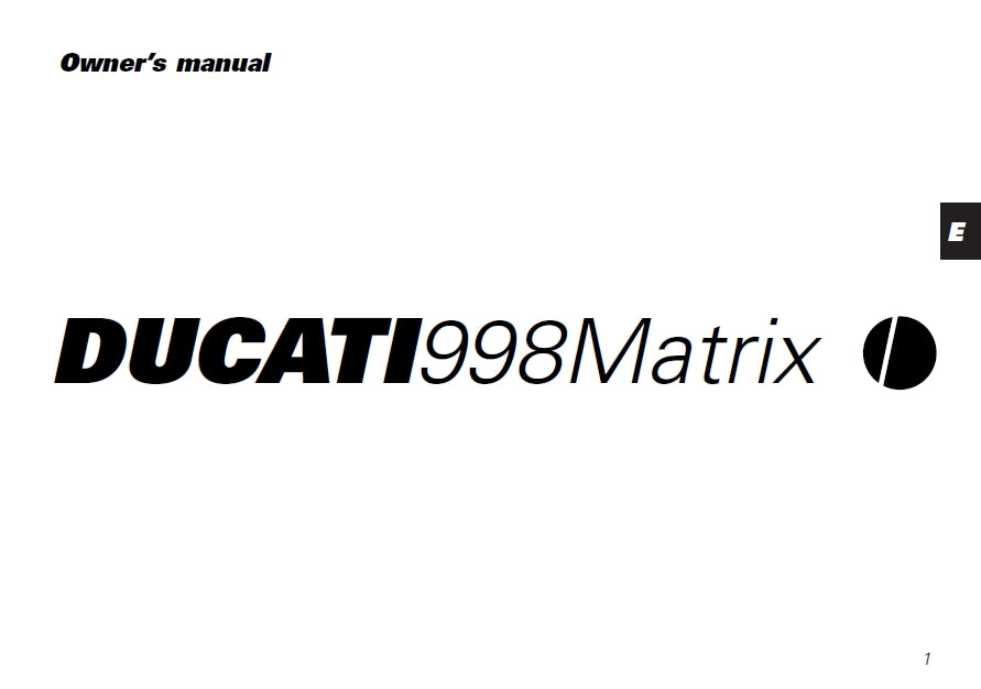 DUCATI 998 MATRIX MOTORCYCLE OWNERS MANUAL 82 PAGES ENG