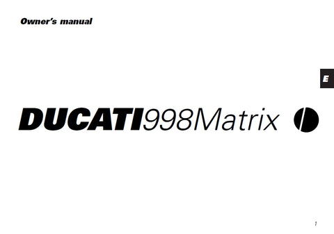 DUCATI 998 MATRIX MOTORCYCLE OWNERS MANUAL 82 PAGES ENG