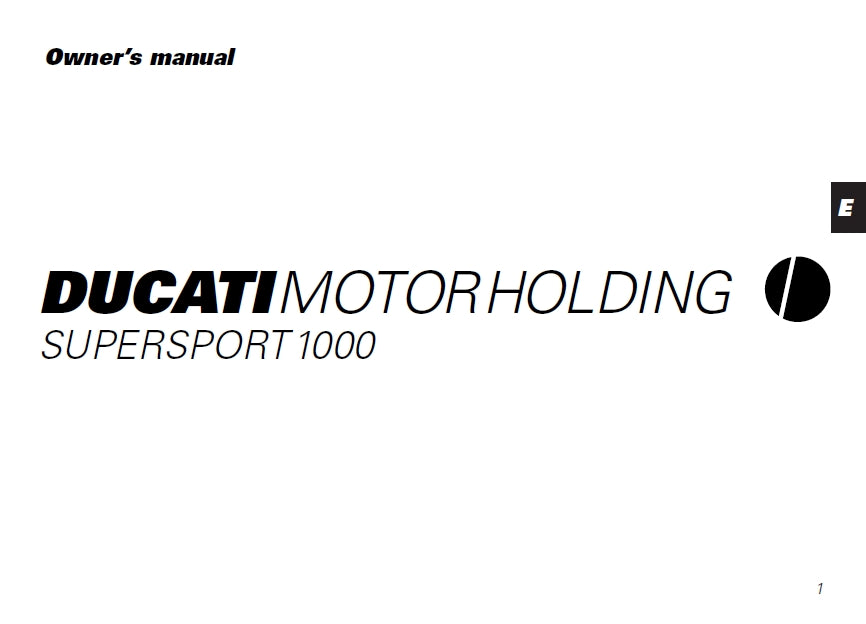 DUCATI MOTOR HOLDING SUPERSPORT 1000 (2003) MOTORCYCLE OWNERS MANUAL 86 PAGES ENG