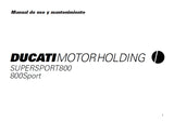 DUCATI MOTOR HOLDING SUPERSPORT 800 800 SPORT MOTOCICLO MANUAL DE USO Y MANTENIMIENTO 80 PAGINE ITAL
