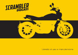 DUCATI SCRAMBLER MOTOCICLO LIBRETTO DI USO E MANUTENZIONE 189 PAGINE ITAL