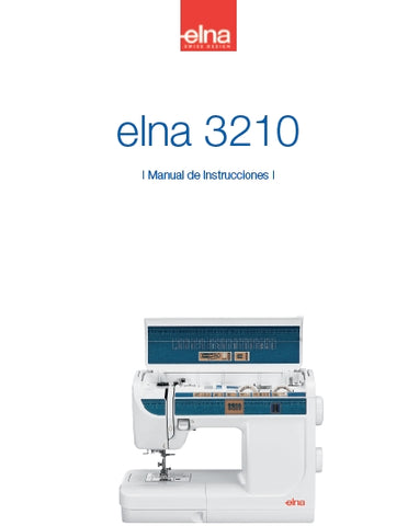 ELNA 3210 MAQUINA DE COSER MANUAL DE INSTRUCCIONES 56 PAGES ESPANOL