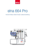 ELNA 664 PRO SEWING MACHINE MACHINE A COUDRE NAHMASCHINE INSTRUCTION MANUAL MODE D'EMPLOI GEBRAUCHSANLEITUNG 98 PAGES ENG FRANC DEUT