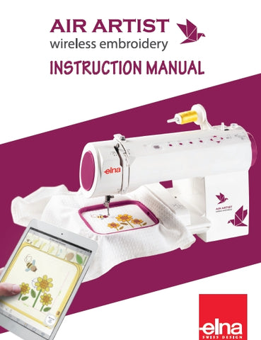 ELNA AIR ARTIST WIRELESS EMBROIDERY SEWING MACHINE INSTRUCTION MANUAL 42 PAGES ENG