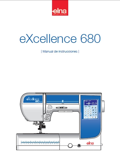 ELNA EXCELLENCE 680 MAQUINA DE COSER MANUAL DE INSTRUCCIONES 93 PAGES ESPANOL