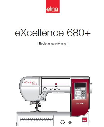 ELNA EXCELLENCE 680+ NAHMASCHINE BEDIENUNGSANLEITUNG 96 SEITE DEUTSCH