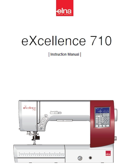 ELNA EXCELLENCE 710 SEWING MACHINE INSTRUCTION MANUAL 92 PAGES ENG