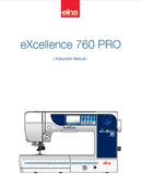 ELNA EXCELLENCE 760PRO SEWING MACHINE INSTRUCTION MANUAL 112 PAGES ENG