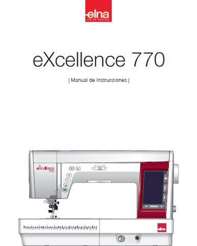 ELNA EXCELLENCE 770 MAQUINA DE COSER MANUAL DE INSTRUCCIONES 108 PAGES ESPANOL