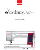 ELNA EXCELLENCE 780+ SEWING MACHINE INSTRUCTION MANUAL 124 PAGES ENG