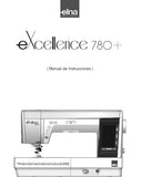 ELNA EXCELLENCE 780+ MAQUINA DE COSER MANUAL DE INSTRUCCIONES 124 PAGES ESPANOL