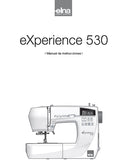 ELNA EXPERIENCE 530 MAQUINA DE COSER MANUAL DE INSTRUCCIONES 60 PAGES ESPANOL