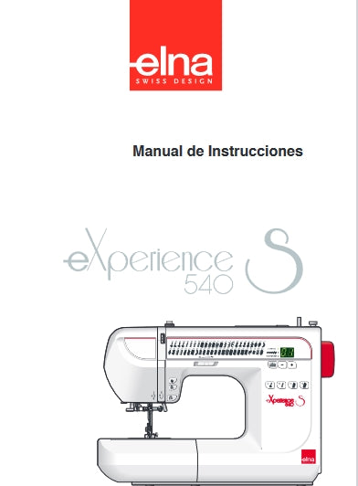 ELNA EXPERIENCE 540S MAQUINA DE COSER MANUAL DE INSTRUCCIONES 48 PAGES ESP