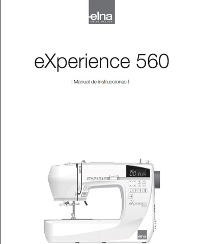 ELNA EXPERIENCE 560 MAQUINA DE COSER MANUAL DE INSTRUCCIONES 68 PAGES ESPANOL