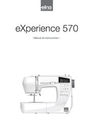 ELNA EXPERIENCE 570 MAQUINA DE COSER MANUAL DE INSTRUCCIONES 72 PAGES ESP