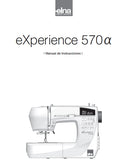 ELNA EXPERIENCE 570a MAQUINA DE COSER MANUAL DE INSTRUCCIONES 76 PAGES ESPANOL