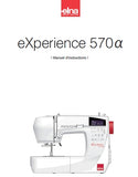 ELNA EXPERIENCE 570a MACHINE A COUDRE MANUEL D'INSTRUCTIONS 76 PAGES FRANCAIS