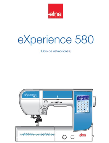 ELNA EXPERIENCE 580 MAQUINA DE COSER LIBRO DE INSTRUCCIONES 84 PAGES ESP