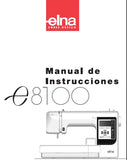 ELNA EXPRESSIVE 8100 MAQUINA DE COSER MANUAL DE INSTRUCCIONES 53 PAGES ESPANOL