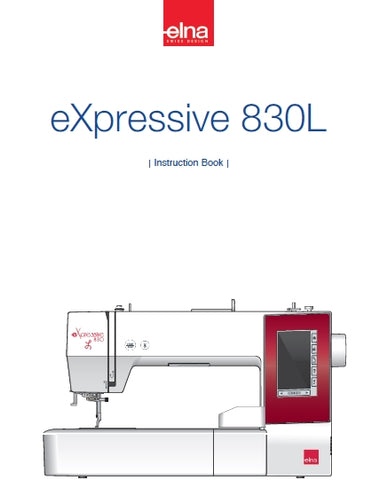 ELNA EXPRESSIVE 830L SEWING MACHINE INSTRUCTION BOOK 84 PAGES ENG