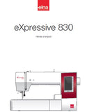ELNA EXPRESSIVE 830 MACHINE A COUDRE MODE D'EMPLOI 76 PAGES FRANCAIS