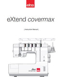 ELNA EXTEND COVERMAX SEWING MACHINE INSTRUCTION MANUAL 50 PAGES ENG