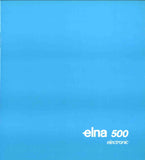 ELNA 500 ELECTRONIC SEWING MACHINE INSTRUCTION MANUAL 42 PAGES ENG