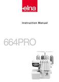 ELNA 664PRO SEWING MACHINE INSTRUCTION MANUAL 52 PAGES ENG