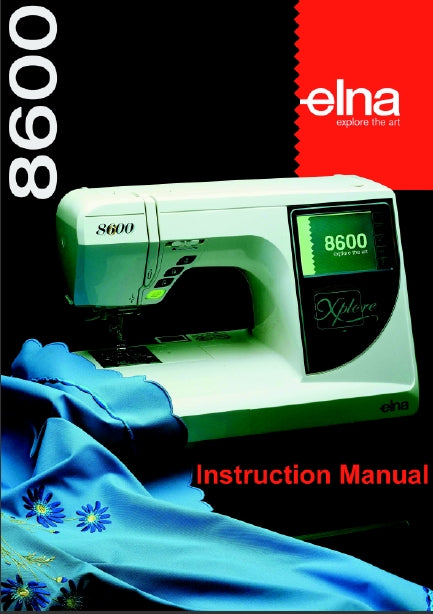 ELNA 8600 SEWING MACHINE INSTRUCTION MANUAL 124 PAGES ENG