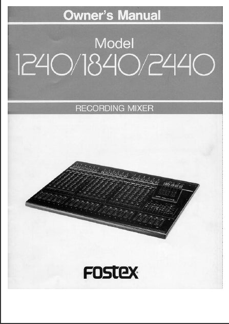 FOSTEX 1240 1840 2440 RECORDING MIXER OWNER'S MANUAL 22 PAGES ENGLISH
