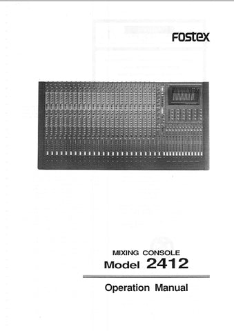FOSTEX 2412 MIXING CONSOLE OPERATION MANUAL 55 PAGES ENGLISH