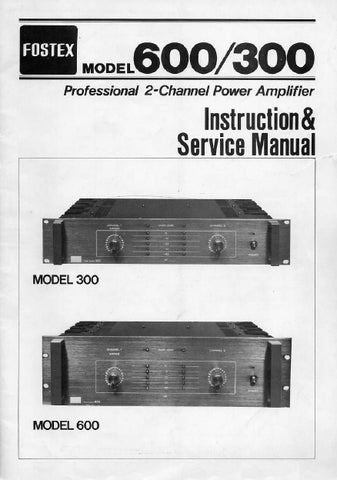 FOSTEX 300 600 PROFESSIONAL 2 CHANNEL POWER AMPLIFIER INSTRUCTION AND SERVICE MANUAL 29 PAGES ENGLISH