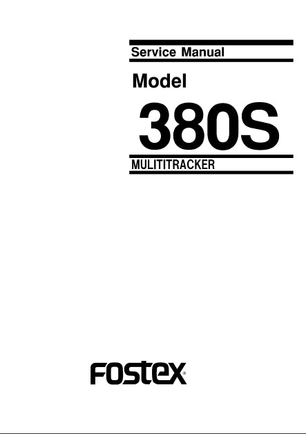 FOSTEX 380S MULTITRACKER SERVICE MANUAL 41 PAGES ENGLISH