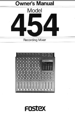FOSTEX 454 RECORDING MIXER OWNER'S MANUAL 24 PAGES ENGLISH
