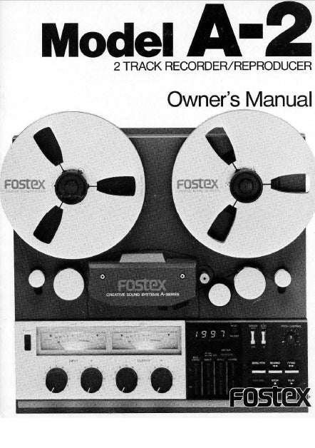 FOSTEX A-2 RECORDER/REPRODUCER OWNER'S MANUAL 18 PAGES ENGLISH