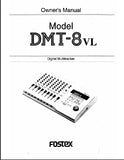 FOSTEX DMT-8VL DIGITAL MULTITRACKER OWNER'S MANUAL 158 PAGES ENGLISH