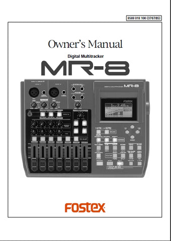 FOSTEX MR-8 DIGITAL MULTITRACKER OWNER'S MANUAL 102 PAGES ENGLISH