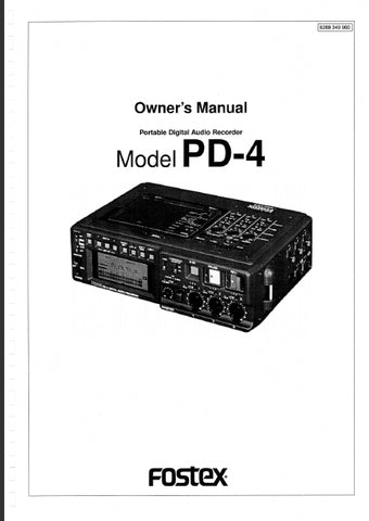 FOSTEX PD-4 PORTABLE DIGITAL AUDIO RECORDER OWNER'S MANUAL 95 PAGES ENGLISH