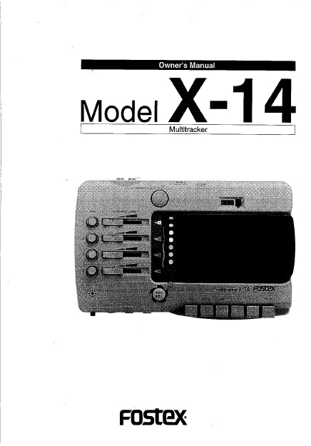 FOSTEX X-14 MULTITRACKER OWNER'S MANUAL 22 PAGES ENGLISH
