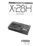 FOSTEX X-28H MULTITRACKER OWNER'S MANUAL 36 PAGES ENGLISH