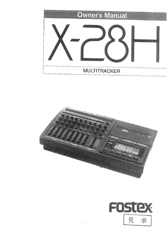 FOSTEX X-28H MULTITRACKER OWNER'S MANUAL 36 PAGES ENGLISH